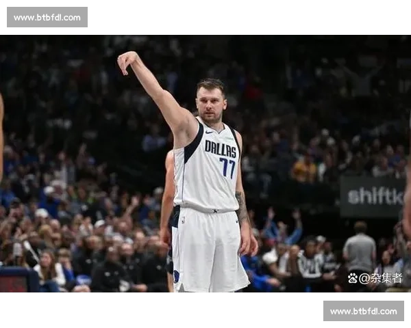 东契奇的假动作：能把防守人晃出 “后遗症”